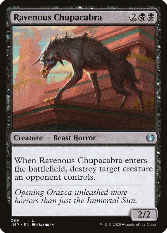 Ravenous Chupacabra - JMP