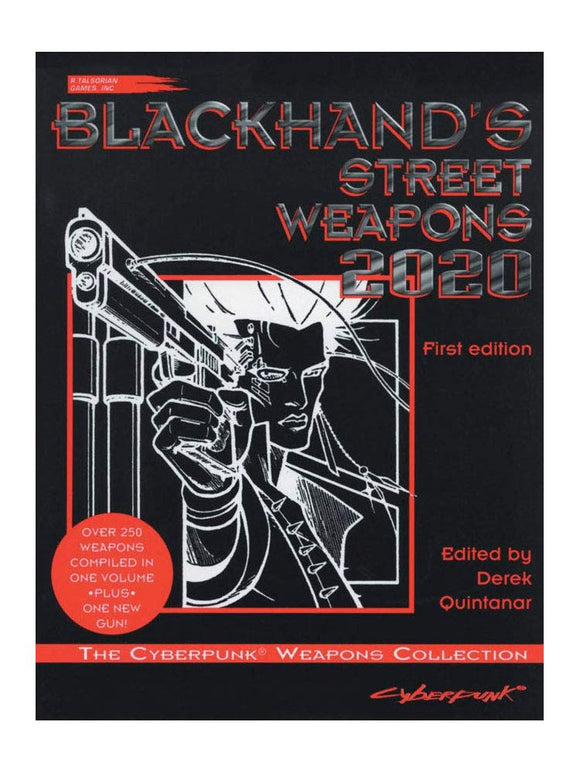 Cyberpunk 2020 RPG: Blackhand's Weapons