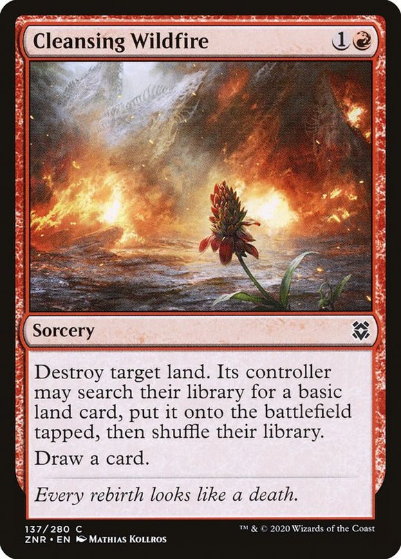 Cleansing Wildfire - ZNR