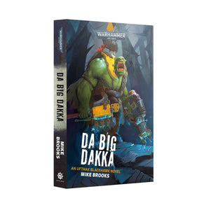 Warhammer 40,000: Da Big Dakka