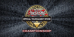 Yu-Gi-Oh! - OTS Championships - Saturday 01/02/2025 - 11:00am