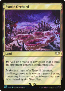 Exotic Orchard - 40K Foil