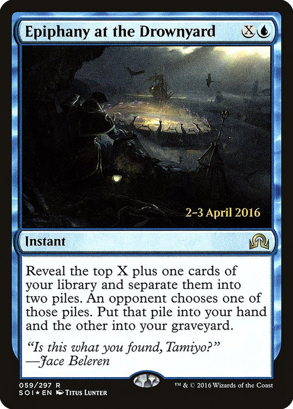 Epiphany at the Drownyard - (Prerelease) Foil