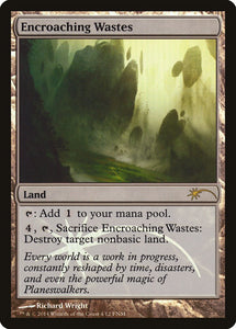 Encroaching Wastes - FNM Foil