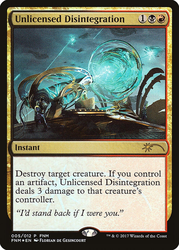 Unlicensed Disintegration - FNM Foil