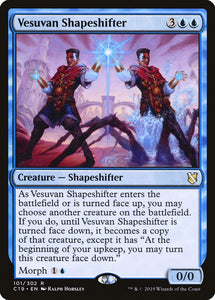 Vesuvan Shapeshifter - C19