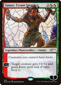 Samut, Tyrant Smasher - SLD Foil